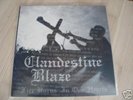 CLANDESTINE BLAZE 