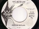 Northern Soul Funk 45- HOUSTON OUTLAWS-Ain't No Telling
