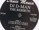 DJ D-Man The Rebirth Volume 1 Dance Mania Ghetto Tech