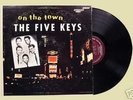 Five Keys LP-On The Town-Mono-Group-Record