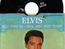Elvis Presley Milky White Way / Swing Down Sweet ...