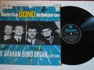 GRAHAM BOND ORGANIZATION  THERE IS A BOND.. UK