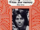 RARE FRENCH 1970 BARRY GIBB PS : I'LL KISS YOUR MEMORY