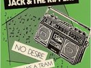 JACK & THE RIPPERS - NO DESIRE (ORIGINAL KBD MOD PUNK)