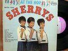 Sherrys LP - At The Hop With The Sherrys - Mono