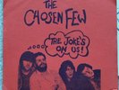THE CHOSEN FEW The Joke's on us 7