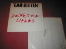Severed Heads - Ear Bitten Split LP Industrial Killer 
