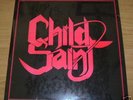 CHILD SAINT - RARE INDI PRIVATE 80'S US HEAVY METAL LP