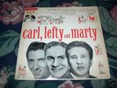 CARL SMITH,LEFTY FRIZZELL &  MARTY ROBBINS 10 INCH LP
