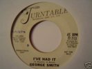Northern Soul - George Smith / Ive Had It -US Turntable