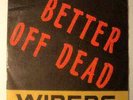 Wipers  Better Off Dead single Rare Punk Greg Sage KBD