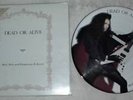 Dead Or Alive - Mad, Bad & Dangerous - Japan Pic Disc