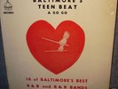 GARAGE LP BALTIMORE'S TEEN BEAT A GO GO ON DOME MINT-