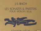 VALOIS BACH SONATAS-PARTITAS, SÁNDOR VÉGH SOLO VIOLIN
