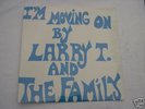 Larry T & The Family on LET I'm Moving On  SEALED COPY