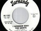 THE GENTS. I WONDER WHY. Psych/ Garage 45.  LISTEN.