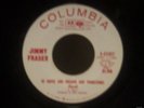 OF HOPES AND DREAMS AND TOMBSTONES -- JIMMY FRASER - 45