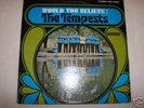 The Tempests - Would You Believe US Smash LP