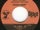FUNK 45-DESCO 1009-JOSEPH HENRY-WHO'S THE KING?