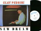 PEDRINI,CLAY-New Dream 2-Track-VINYL-MAXI 12