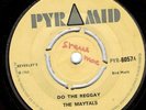 VERY RARE MAYTALS 45 'DO THE REGGAY' NEAR MINT