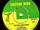 DOCTOR BIRD 45 'THE GREAT WUGA WUGA'SIR LORD COMIC EXC