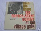 Horace Silver Quintet DOIN' THE THING on BLUE NOTE