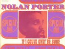 NORTHERN SOUL - NOLAN PORTER IF I COULD ONLY BE SURE