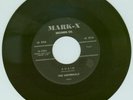 DOO WOP 45 RPM UNIVERSALS MARK-X-7004 RARE FIRST PRESS