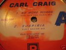 NO MORE WORDS SUSPIRIA WRAP ME IN IT'S ARMS CARL CRAIG