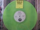 METALLICA “FADE TO BLACK” ON GREEN VINYL / NR