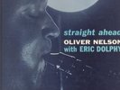 OLIVER NELSON with ERIC DOLPHY-STRAIGHT AHEAD  NJ 8255