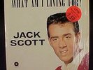 JACK SCOTT WHAT AM I LIVING FOR LP Carlton 12/122