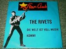The Rivets -Die Welt ist voll Musik- Star Club Single