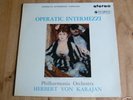 SAX 2294 ORIG B/S OPERA INTERMEZZI KARAJAN PHIL ORCH UK