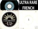 U2 FRENCH 7 A CELEBRATION RARE AS PROMO UNIQUE SLEEVE