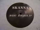 SKANNA -NIGHT STALKER EP -HARDCORE-VERY RARE-LISTEN