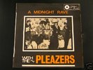 THE PLEAZERS- A Midnight Rave,  N.Z. GARAGE EP