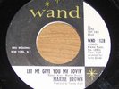 Northern Soul MAXINE BROWN Let Me Give Lovin  Promo 45