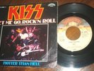 KISS Let Me Go Rock' n Roll P/S 7