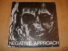 Negative Approach s/t 7