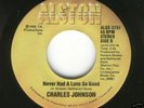 70's Northern Soul 45-CHARLES JOHNSON-Alston-NEVER HAD