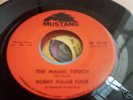 BOBBY FULLER FOUR-MAGIC TOUCH Northern Soul Mustang 45