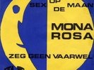 Mona Rosa - Sex op de maan / Zeg geen vaarwel **