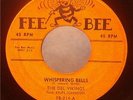 THE DEL VIKINGS Whispering Bells FEE BEE 214 RARE VG+