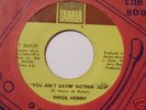 Tamla Motown- Virgil Henry / You Aint Sayin Nothing New