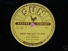 Roy Orbison Sun Records 78 RPM Sweet & Easy To Love You