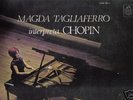 MAGDA TAGLIAFERRO plays CHOPIN