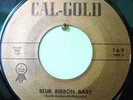 Three Friends Blue Ribbon Baby Doo Wop 45 Cal-Gold