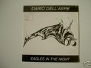 DARIO DELL'AERE 12 Eagles In The Night Italo Disco